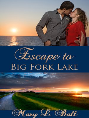 cover image of Escape to Big Fork Lake
